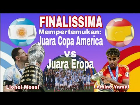 afktoto x ceritajudi88 - Finalissima: Juara Copa America Vs Juara Eropa||@YacacamTv