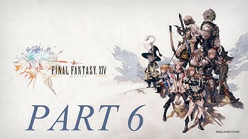 FF XIV ARR Arcanist And Marauder Part 6