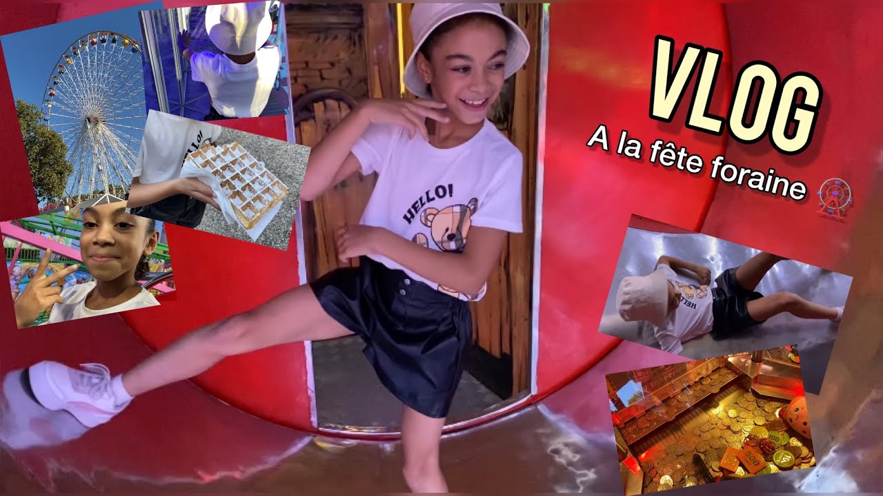 VLOG À LA FÊTE FORAINE
