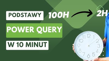 Podstawy Power Query - wejdź na wyższy poziom!