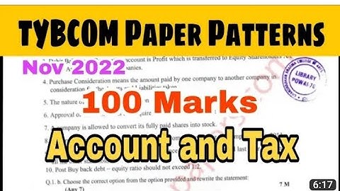 Paper Pattern 100 Marks Paper TYBCOM  || Account and Tax Paper Patterns || Atul sir
