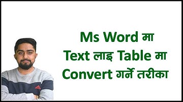 Ms Word मा Text  लाई Table मा Convert गर्ने तरीका l ms word tutoring l Technical Dari 2023