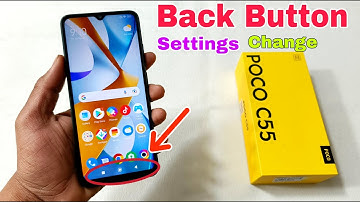 Poco C55 Back Button Settings Change Kaise Karen | How To Set Back Button Settings Poco C55 |