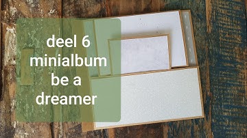 deel 6 (6/8) minialbum be a dreamer - tutorial