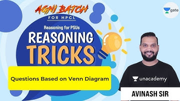 Questions based on Venn Diagram | Reasoning for #PSUs & #HPCL | Agni Batch | Avinash Sir