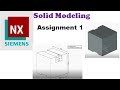 Solid Modeling Assignment 1 1