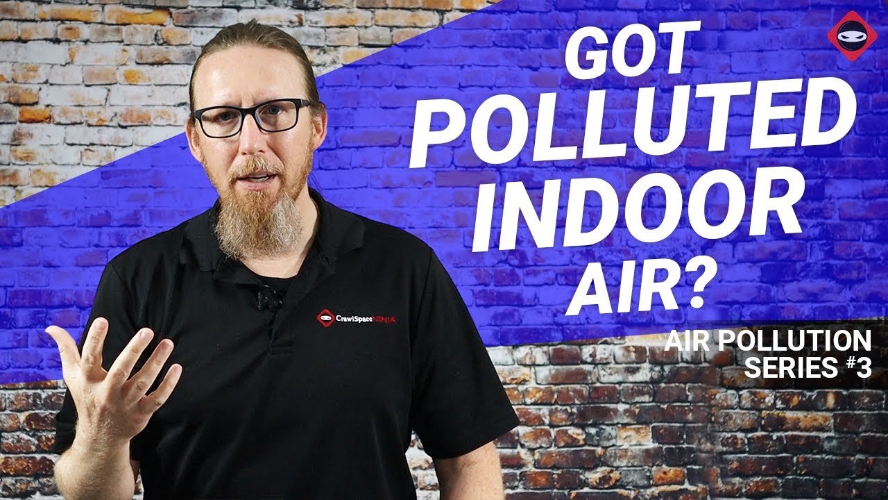 Is Your Indoor Air More Polluted Than The Outside YouTube