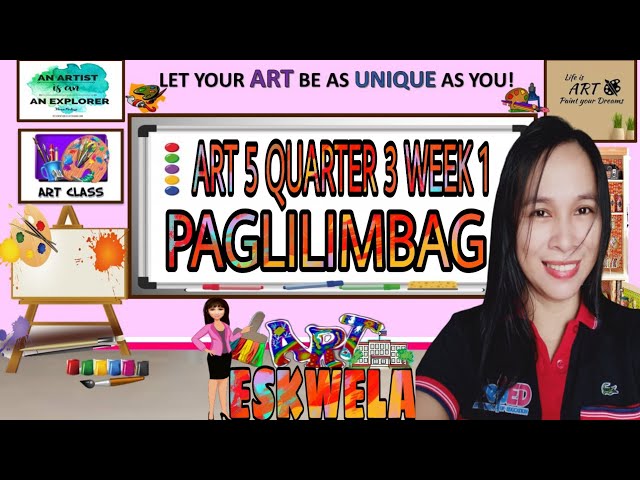 PAGLILIMBAG Grade5 Lesson in Art Quarter3 Week1 class=