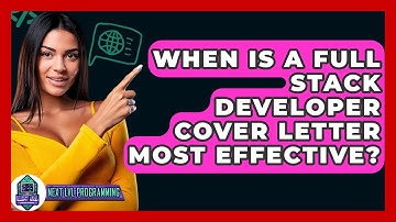 When Is A Full Stack Developer Cover Letter Most Effective? - Next LVL Programming