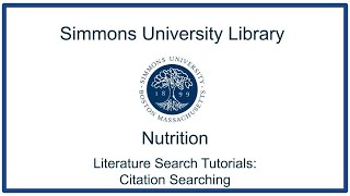 06) Nutrition Literature Search Tutorials: Citation Searching