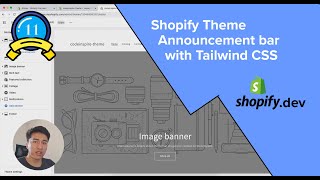 11 - Shopify Theme Announcement bar with Tailwind CSS