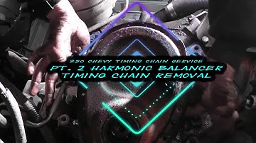 How to Diagnose & Replace Any Chevy 350 / 5.7L Timing Chain Pt2 Timing Chain Inspection and Removal