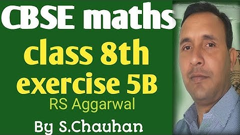 play with numbers | class 8th | exercise 5B RS Aggarwal RSSS