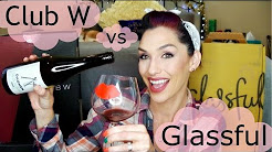 Winc (Club W) and Glassful, Wine Club Memberships Review