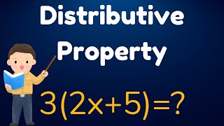 How to Use The Distributive Property Simplifying Expressions (With Solved Examples)