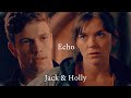 Jack &amp; Holly | Echo | Part 1.