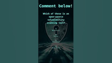 Which of these is an open-source vulnerability scanning tool?