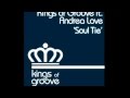 Kings of Groove feat. Andrea Love - Soul tie ( original mix )