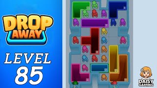 Drop Away Level 85 Walkthrough