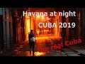 Real Cuba: Centro Habana at night (2019) Centro Habana never sleeps.
