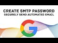 Create a Gmail Account and Creating Your SMTP App Password to Send automated emails | Stack seekers
