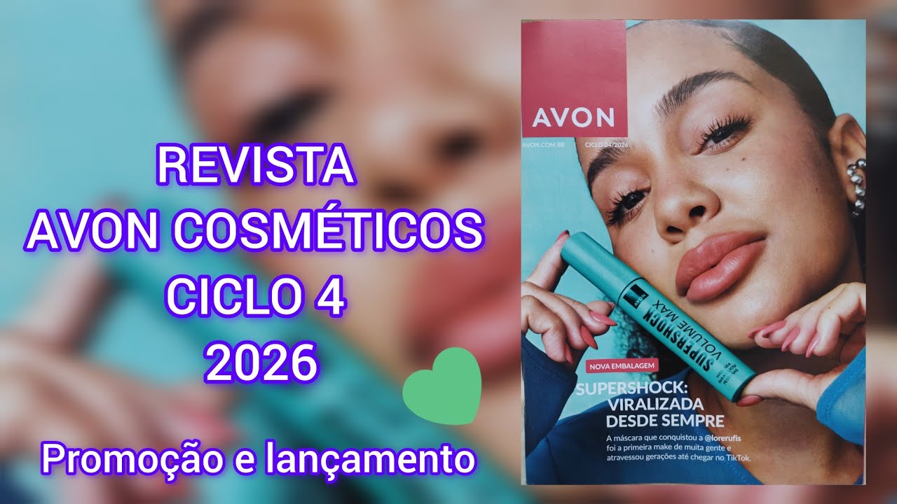Revista AVON COSMÉTICOS CICLO 4 2026 #avon #natura #box #maquiagem 