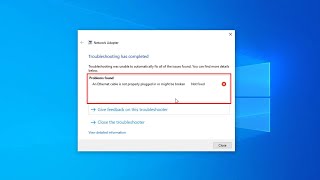 fix a network cable is not properly plugged in or may be broken | windows 10