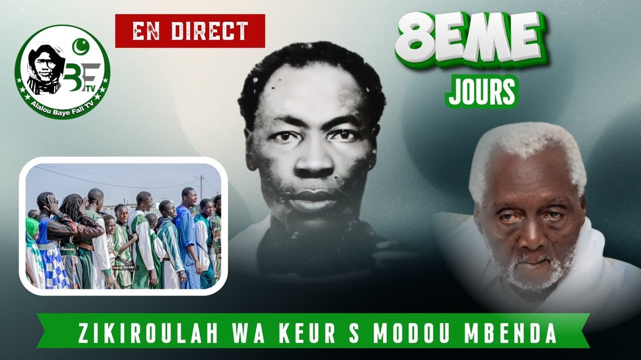 🛑DIRECT:8eme JOUR ZIKROULAH KEUR S MODOU MBENDA