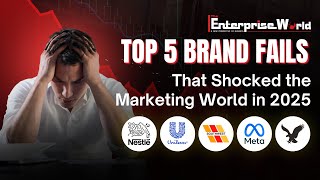 Top 5 Brand Fails That Shocked The Marketing World In 2025