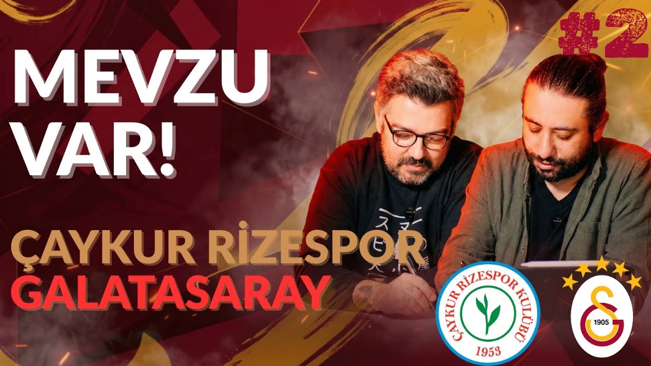 Ç Rizespor Galatasaray | Mevzu Var P#2