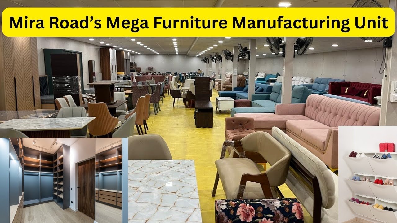 Mira Road’s Mega Furniture Manufacturing Unit 