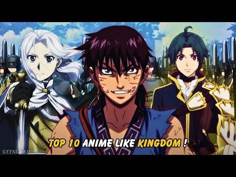 Discover Your Next Favorite: 10 Anime Like Kingdom