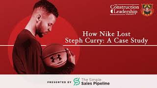 398 :: How Nike Lost Steph Curry: A Case Study of a Multi-Billion Dollar Mistake