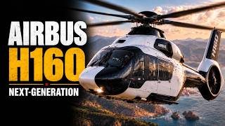 Airbus H160 | The Next-Generation Helicopter Built to Reinvent Civil Aviation