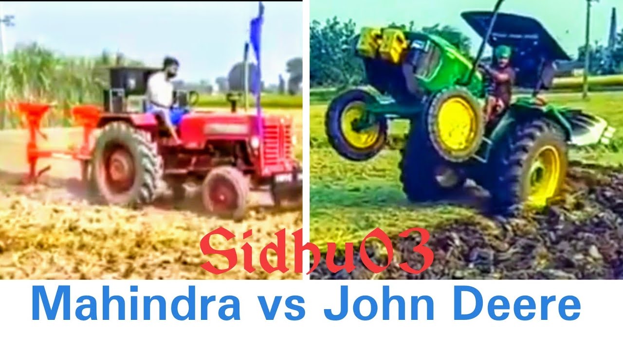Mahindra vs John Deere tractor M B plough te 💪 Sidhu03 YouTube