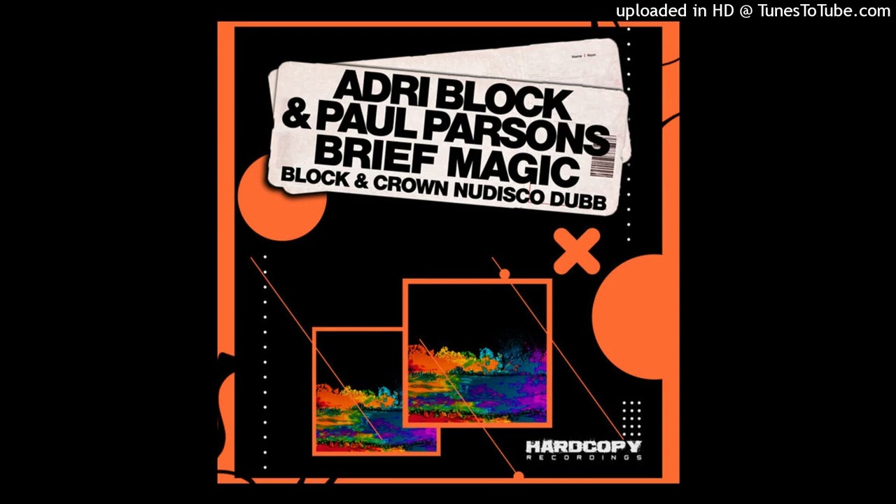 ADRI BLOCK AND PAUL PARSONS   Brief Magic