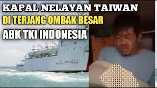 BERITA DUK4 TKI TAIWAN, KAPAL ANFONG DI TERJANG OMBAK BESAR 2ABK MN1NGG4L