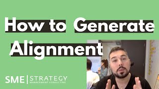 How to Generate Alignment & Buy-in for Your Strategic Plan