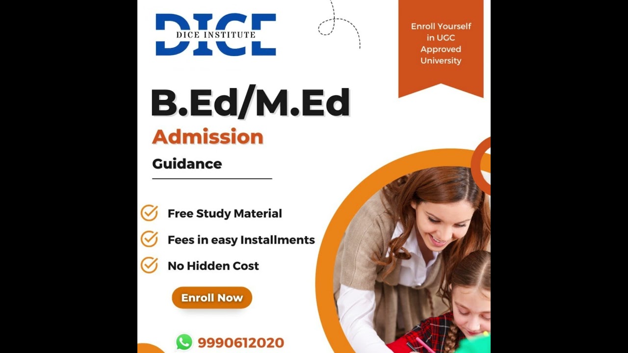 B.Ed / M.Ed - Admission Guidance | Dice Institute | 