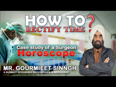 How to Rectify Time ? | Case study of a Surgeon Horoscope | Sunstar Astro