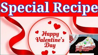Special Recipe Happy Valentine,s  Day|by Nazaklog 👍