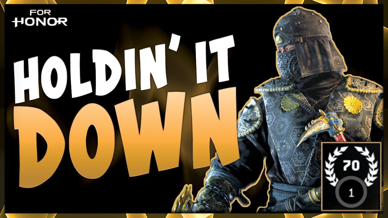 For Honor - 1v1 Duels - Holdin' it Down | Shinobi Life