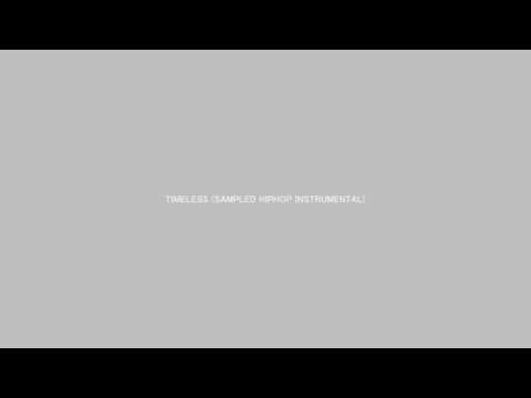 試作36 (TIMELESS - SAMPLED HIPHOP INSTRUMENTAL)