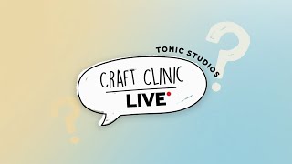 Craft Clinic Episode 2 - All About Adhesive
