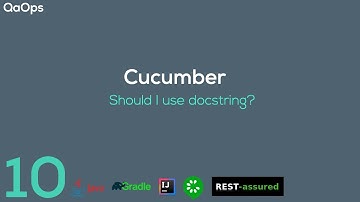Cucumber | Should I use docstring ?
