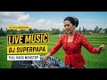 🔴DJ DANGDUT BREAKBEAT SLOW BASS🔥LIVE MUSIK BERSAMA DJ KEBAYA MERAH💥