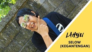 #Parody Wahyu - Selow (Kegantengan)