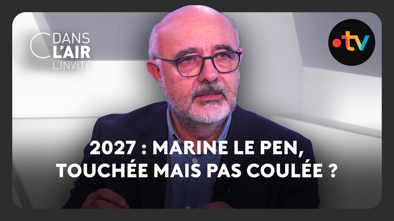 2027 : Marine Le Pen, touchée mais pas coulée ?