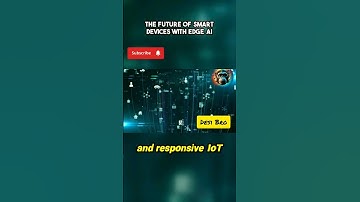 Explore the Future of Smart Devices with Edge AI! #shorts