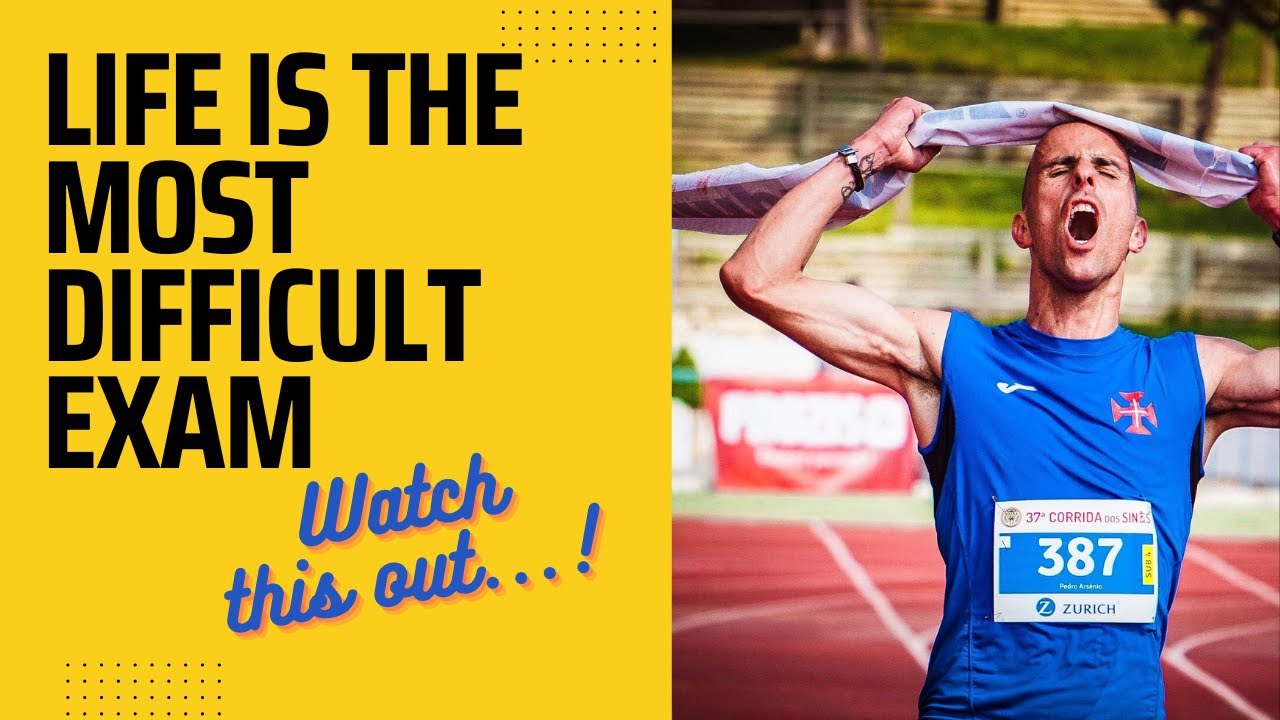 Life is the Most Difficult Exam Life Guidance YouTube